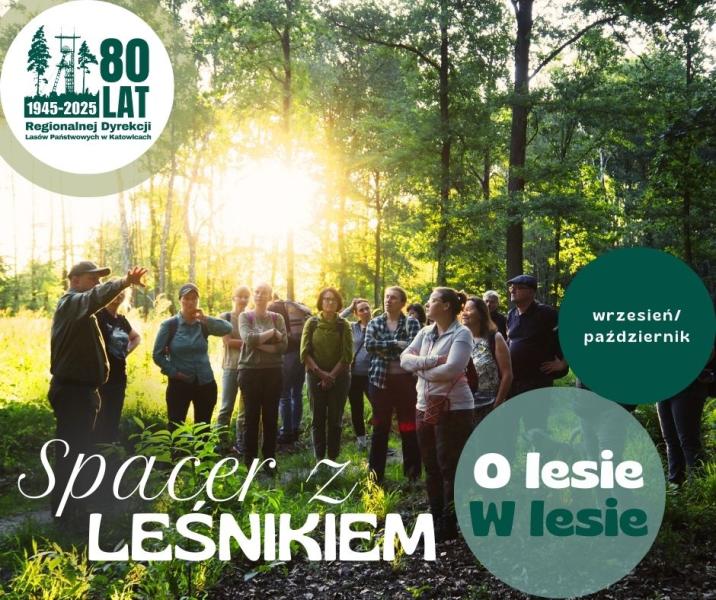 Grafika promująca akcję "Spacer z leśnikiem"
